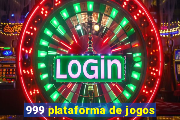 999 plataforma de jogos